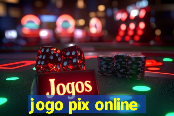 jogo pix online